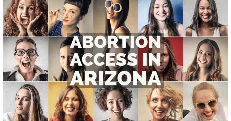 Collage of women with text “Abortion access in Arizona”